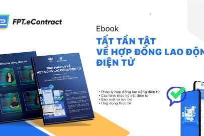 FPT.eContract eBook – A “handbook” for adoption of electronic labor contracts