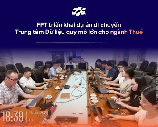 FPT successfully completes largest-ever Data Center migration project for the tax sector