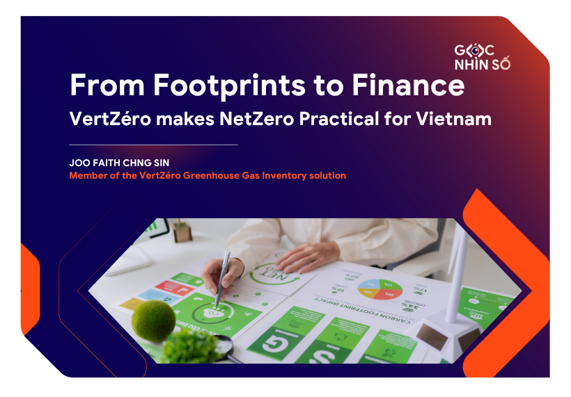 From Footprints to Finance: VertZéro makes NetZero Practical for Vietnam