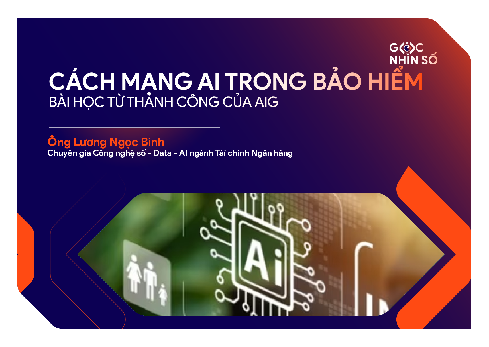 Cách mạng AI trong ngành bảo hiểm: Bài học từ thành công của AIG