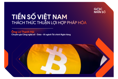 Tiền Số Việt Nam: Những Thách Thức và Thuận Lợi Trên Con Đường Hợp Pháp Hóa