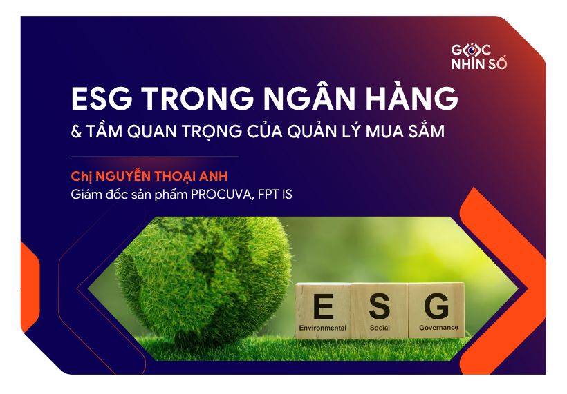ESG trong ngân hàng và tầm quan trọng của quản lý mua sắm