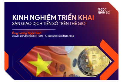 Kinh Nghiệm Triển Khai Sàn Giao Dịch Tiền Số Trên Thế Giới: Bài Học Cho Việt Nam