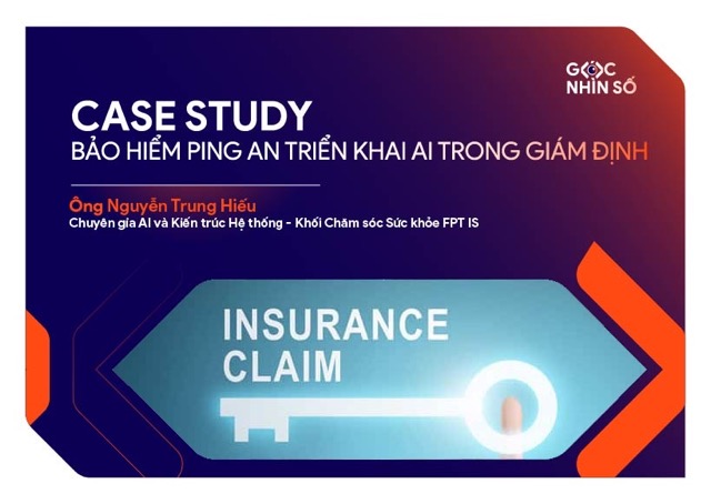 Case Study: Ping An Triển Khai AI Trong Giám Định Bảo Hiểm