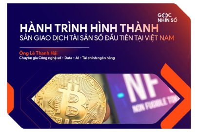 Hành trình hình thành sàn giao dịch tài sản số đầu tiên tại Việt Nam