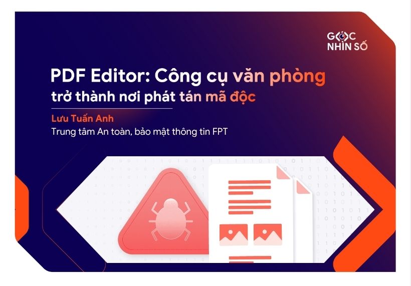 Cong Editor PDF Editor: Công cụ văn phòng trở thành nơi phát tán mã độc