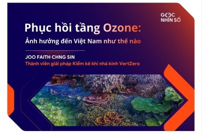 Phục hồi tầng Ozone: Ảnh hưởng đến Việt Nam như thế nào