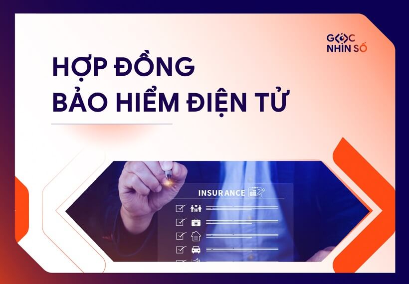 Hợp đồng bảo hiểm điện tử: Xu hướng tất yếu trong kỷ nguyên số