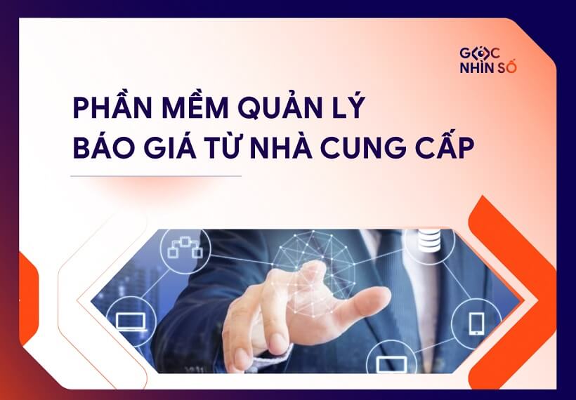 Top 5 phần mềm quản lý báo giá phổ biến tại Việt Nam