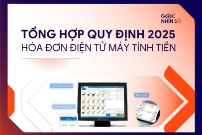 Tổng hợp quy định hóa đơn điện tử khởi tạo từ máy tính tiền cập nhật 2025