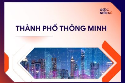Thành phố thông minh là gì? Thành phần, lợi ích & thách thức khi xây dựng