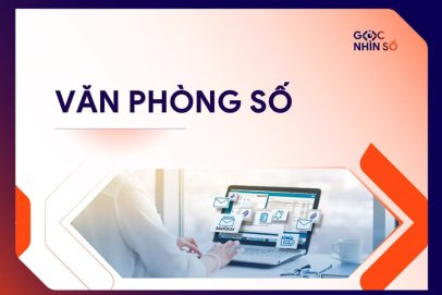 Văn phòng số là gì? Lợi ích, mô hình và hướng dẫn thiết lập