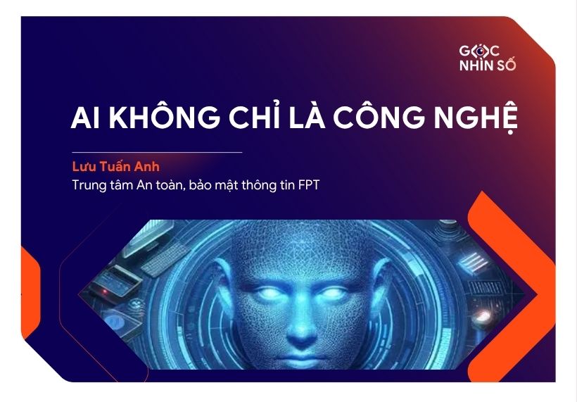 AI không chỉ là công nghệ mà nó còn là “vũ khí mới” trên không gian mạng