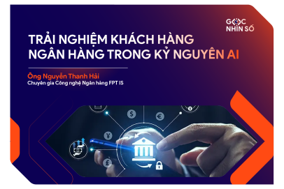 Trải nghiệm khách hàng ngân hàng trong kỷ nguyên AI: Tiến tới đồng cảm thông minh