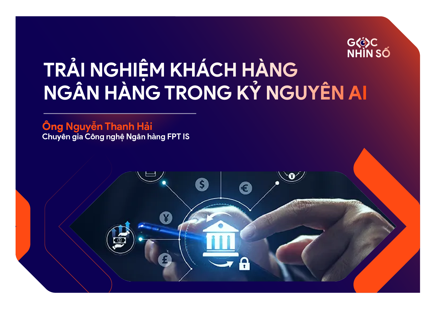 Trải nghiệm khách hàng ngân hàng trong kỷ nguyên AI: Tiến tới đồng cảm thông minh