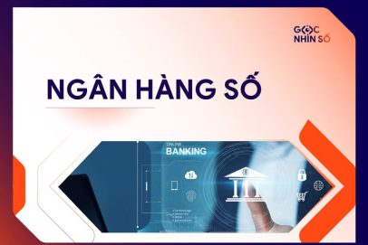 Ngân hàng số là gì? Giải pháp tài chính hiện đại cho kỷ nguyên số