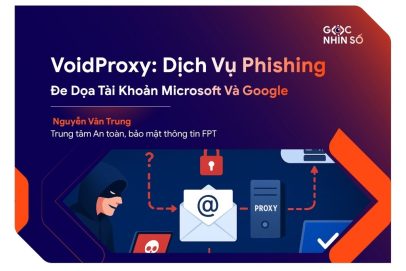 VoidProxy: Dịch Vụ Phishing Đe Dọa Tài Khoản Microsoft 365 Và Google