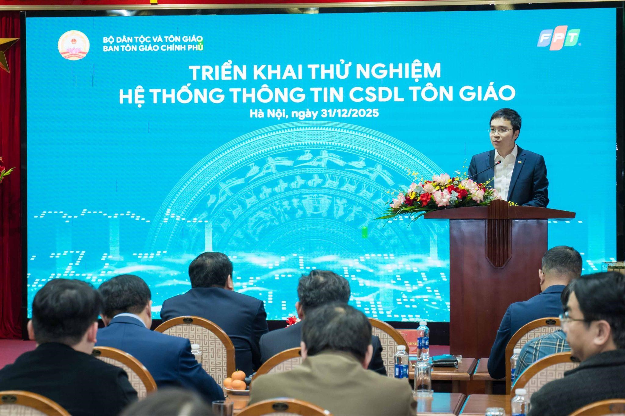 FPT đồng hành Bộ Dân tộc và Tôn giáo triển khai thử nghiệm Hệ thống thông tin Cơ sở dữ liệu phục vụ quản lý nhà nước về tôn giáo 8 Ông Nguyễn Hoàng Minh 1767179534