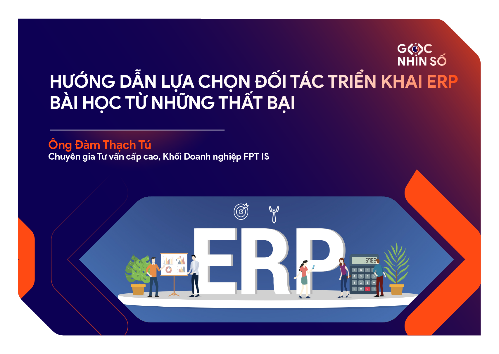 Hướng Dẫn Lựa Chọn Đối Tác Triển Khai ERP: Bài Học Từ Những Thất Bại Đắt Giá