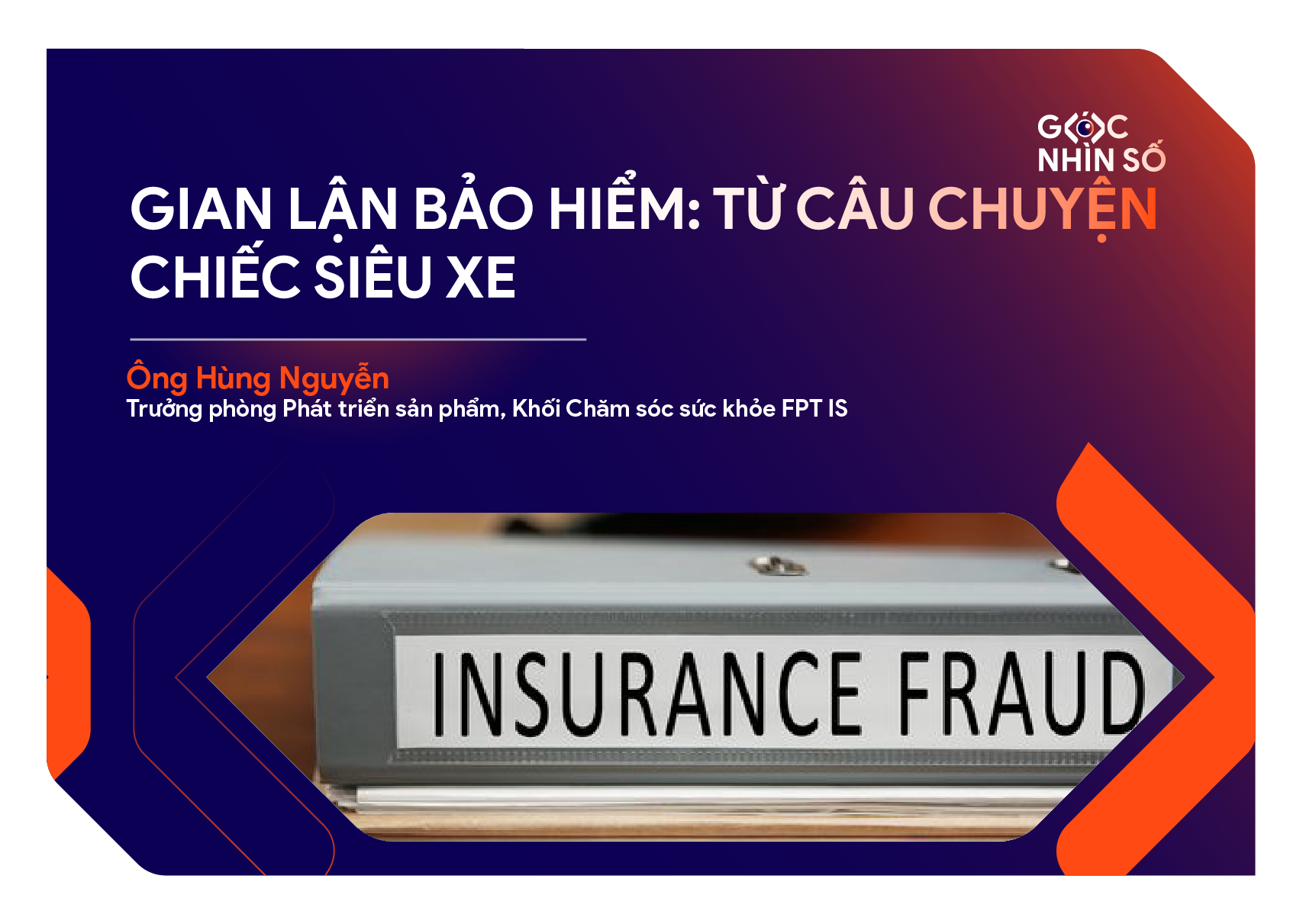 Gian Lận Bảo Hiểm: Từ Siêu Xe Lamborghini Đến Bài Toán Tỷ Đô