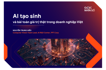 AI tạo sinh và bài toán giá trị thật trong doanh nghiệp Việt