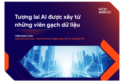 Tương lai AI được xây từ những viên gạch dữ liệu