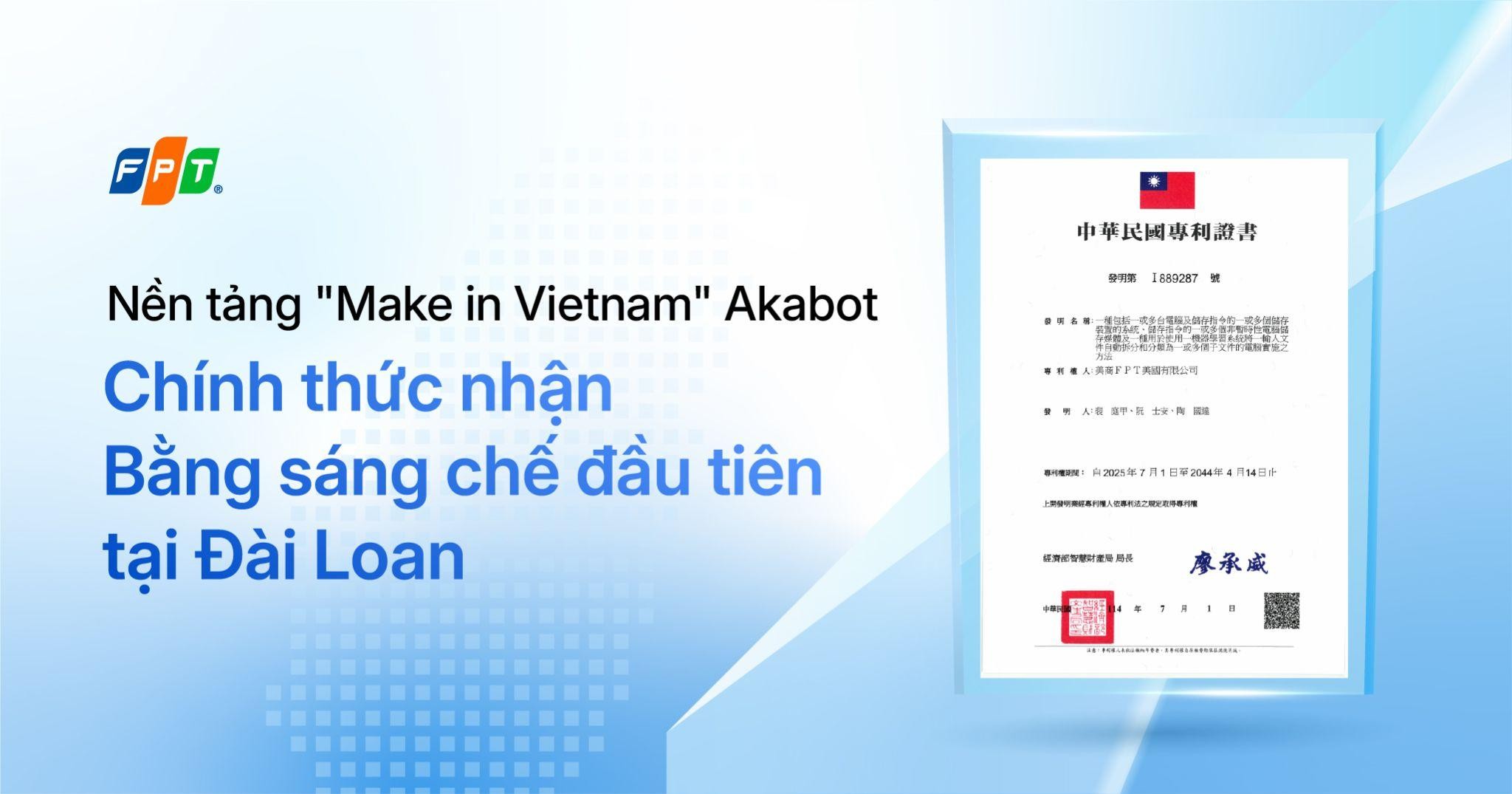 Giải pháp AI Agentic Automation của FPT nhận bằng sáng chế tại Đài Loan: Khẳng định vị thế sản phẩm công nghệ "Make in Vietnam" trên bản đồ sở hữu trí tuệ thế giới 2 Akabot 1773136021