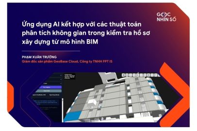 Ứng dụng AI kết hợp với các thuật toán phân tích không gian trong kiểm tra hồ sơ xây dựng từ mô hình BIM – Hướng đi mới cho đô thị số
