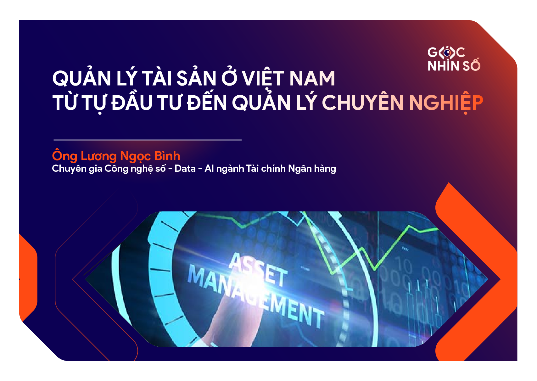 Quản lý tài sản ở Việt Nam: Từ tự đầu tư cá nhân đến quản trị gia sản chuyên nghiệp