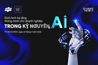 Định Hình Hạ Tầng Thông Minh Cho Doanh Nghiệp Trong Kỷ Nguyên AI