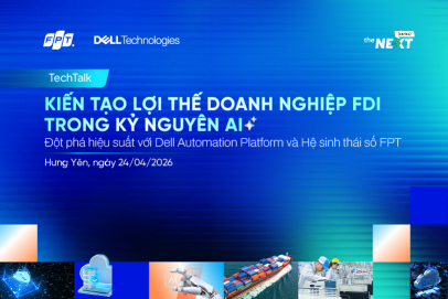 TECHTALK: “Kiến tạo lợi thế doanh nghiệp FDI trong kỷ nguyên AI: Đột phá hiệu suất với Automation Platform và Hệ sinh thái số FPT”.
