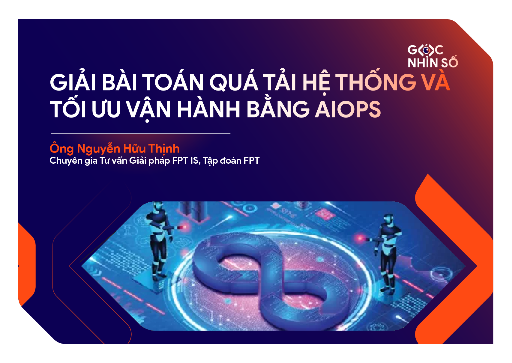 Giải bài toán Quá tải hệ thống lõi và Tối ưu vận hành bằng AIOps