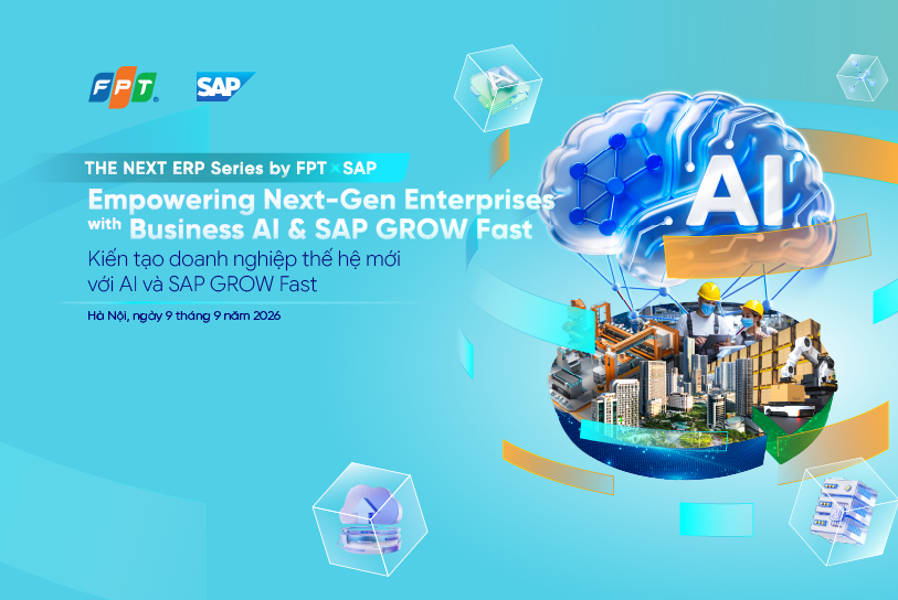 SAP GROW Fast là gì? Giải pháp The Next AI ERP từ FPT 4 Kiến tạo doanh nghiệp thế hệ mới với AI và SAP GROW Fast