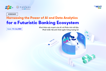 Khai thác sức mạnh của AI và Phân tích dữ liệu – Phát triển Hệ sinh thái ngân hàng tương lai