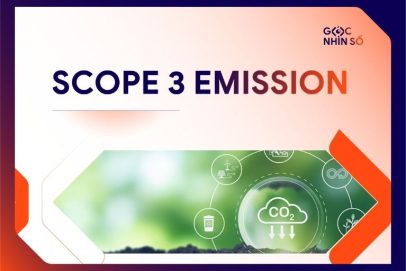 Scope 3 Emissions là gì? Báo cáo phát thải phạm vi 3 