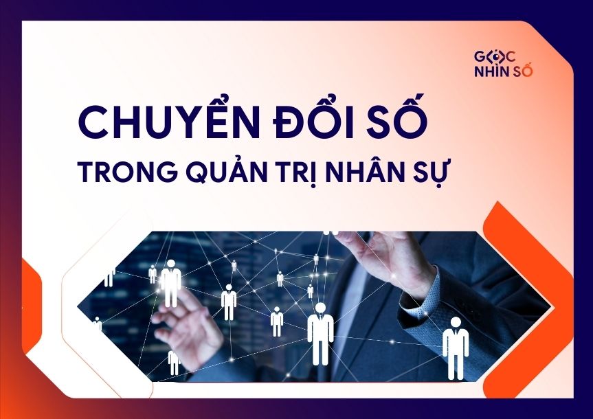 Chuyển đổi số trong quản trị nhân sự