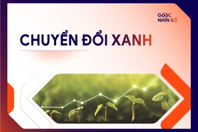 Chuyển đổi xanh là gì? Xu hướng phát triển bền vững