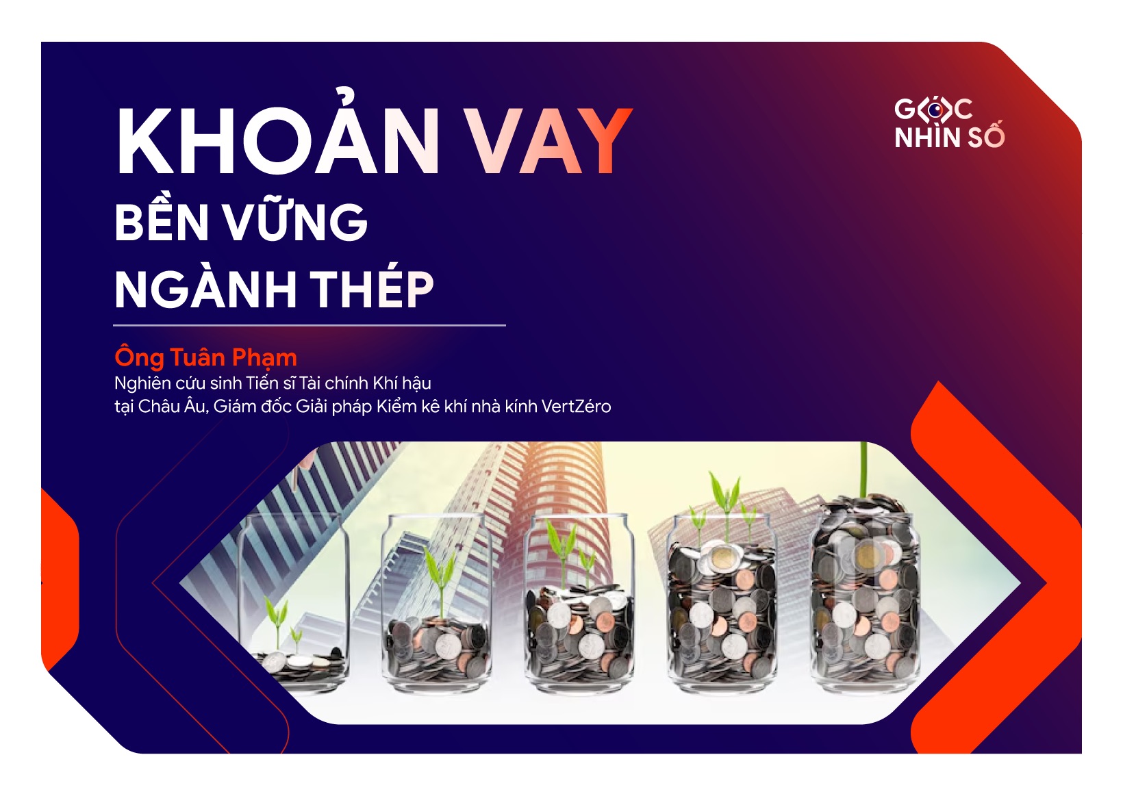 Kế Hoạch Tiếp Cận Khoản Vay Bền Vững Ngành Thép – Bài học từ Tập đoàn JSW