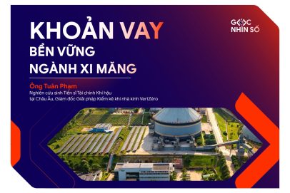 Kế Hoạch Tiếp Cận Khoản Vay Bền Vững Ngành Xi Măng – Bài học từ CR Cement Trung Quốc