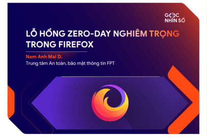 Lỗ hổng Zero-day nghiêm trọng trong Firefox
