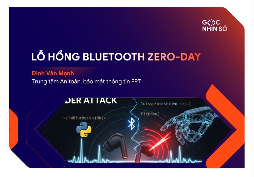 Lỗ Hổng Bluetooth Zero-Day Nghiêm Trọng: Hàng Triệu Tai Nghe Có Thể Bị Biến Thành “Thiết Bị Nghe Lén” Không Cần Xác Thực