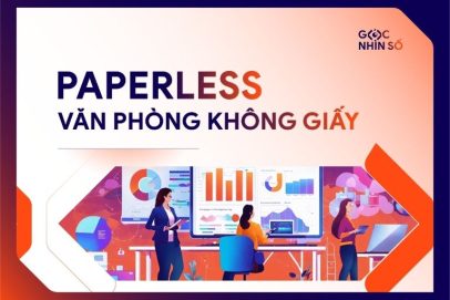 Paperless là gì? Vai trò và cách thiết lập văn phòng không giấy